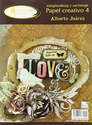 PAPEL CREATIVO 4 SCRAPBOOKING Y CARTONAJE | 9788496558588