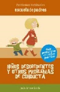 NIÑOS DESOBEDIENTES Y OTROS PROBLEMAS DE CONDUCTA | 9788496794443 | JARQUE GARCÍA, JESÚS