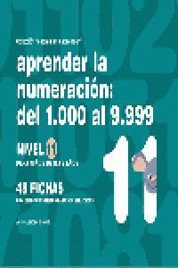 APRENDER LA NUMERACION DEL 1,000 AL 9,999 NIVEL 11 8 A 9 | 9788498960389 | JARQUE GARCÍA, JESÚS