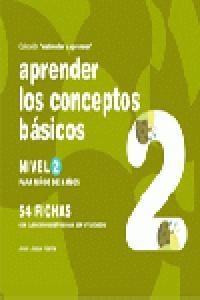 APRENDER LOS CONCEPTOS BASICOS NIVEL 2 3 AÑOS | 9788498960228 | JARQUE GARCÍA, JESÚS