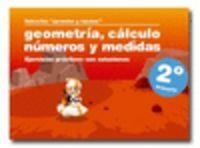 APRENDER Y REPASAR, GEOMETRIA, CALCULO, NUMEROS Y MEDIDAS, 2 | 9788498961218
