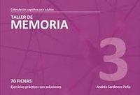 TALLER DE MEMORIA NIVEL 3 | 9788498962093 | SARDINERO PEÑA, ANDRES