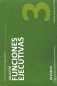 TALLER DE FUNCIONES EJECUTIVAS 3 | 9788498961997 | SARDINERO PEÑA, ANDRES