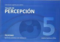 TALLER DE PERCEPCION 5 | 9788498962161 | SARDINERO PEÑA, ANDRES