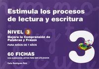 ESTIMULA LOS PROCESOS DE LECTURA Y ESCRITURA, NIVEL 3 | 9788498963847 | RODRÍGUEZ RUIZ, CELIA