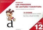 ESTIMULAR PROCESOS LECTURA ESCRITURA NIVEL 12 | 9788498964042 | RODRÍGUEZ RUIZ, CELIA