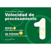 VELOCIDAD DE PROCESAMIENTO NIVEL 1 (3-4 AÑOS) ESTIMULAR Y APRENDER | 9788498963670 | JARQUE GARCÍA, JESÚS
