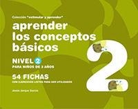 APRENDER LOS CONCEPTOS BASICOS NIVEL 2 3 AÑOS | 9788498963328 | JARQUE GARCÍA, JESÚS