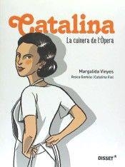CATALINA. LA CUINERA DE L'ÒPERA | 9788489754942