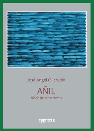 AÑIL | 9788412230055 | CILLERUELO, JOSE ANGEL