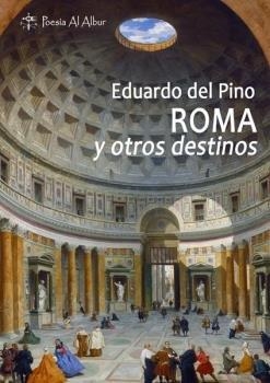 ROMA Y OTROS DESTINOS | 9788412378337 | DEL PINO, EDUARDO