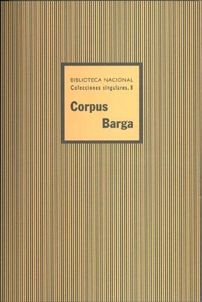 CORPUS BARGA | 9788488699848 | BIBLIOTECA NACIONAL