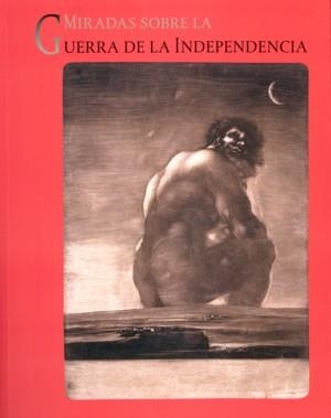 MIRADAS SOBRE LA GUERRA DE LA INDEPENDENCIA | 9788492462001 | BUSQUETS I BURGUERA, FRANCESC