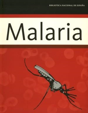 MALARIA | 9788492462087 | BIBLIOTECA NACIONAL