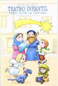 PARA VIVIR LA NAVIDAD | 9788496186637 | GONZÁLEZ TORICES, JOSÉ