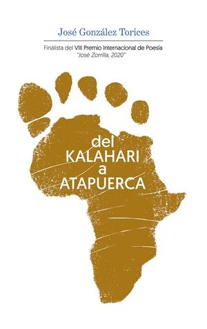DEL KALAHARI A ATAPUERCA | 9788416822287 | GONZÁLEZ TORICES, JOSÉ