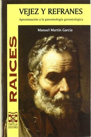 VEJEZ Y REFRANES | 9788496186293 | MARTÍN GARCÍA, MANUEL