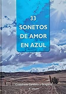 33 SONETOS DE AMOR EN AZUL | 9788496186675 | GARABITO Y GREGORIO, GODOFREDO