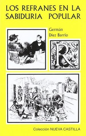 REFRANES EN LA SABIDURIA POPULAR, LOS | 9788486097080 | DIÉZ BARRIO, GERMAN