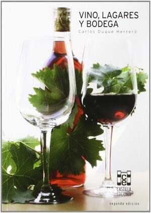 VINO, LAGARES Y BODEGA | 9788496186279 | DUQUE HERRERO, CARLOS