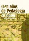 CIEN AÑOS DE PEDAGOGÍA EN ESPAÑA | 9788496186620 | HERNÁNDEZ DÍAZ, JOSÉ MARÍA / GARCÍA DEL DUJO, ÁNGEL / GARCÍA CRESPO, CLEMENTINA / DE PUELLES BENÍTEZ