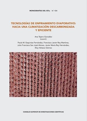 TECNOLOGÍAS DE ENFRIAMIENTO EVAPORATIVO : HACIA UNA CLIMATIZACIÓN DESCARBONIZADA | 9788400108113