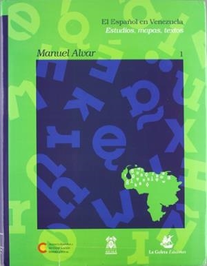 ESPAÑOL EN VENEZUELA, EL. ESTUDIOS, ENCUESTAS Y TEXTOS | 9788481384420 | ALVAR LÓPEZ, MANUEL