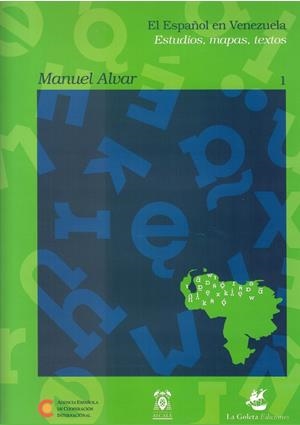ESPAÑOL EN VENEZUELA, EL. ESTUDIOS, ENCUESTAS Y TEXTOS | 9788481384451 | ALVAR LÓPEZ, MANUEL