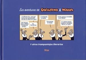 AVENTURAS DE GUILLERMO & MIGUEL Y OTROS TRAMPANTOJOS LITERARIOS, LAS | 9788416978236 | CAPDEVILA GISBERT, FRANCISCO