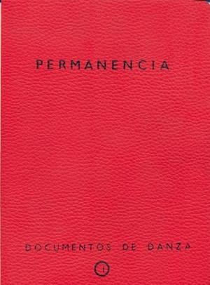 PERMANENCIA. DOCUMENTOS DE DANZA Nº1 | 9788481386844 | GARCÍA JIMÉNEZ, ANA Mª