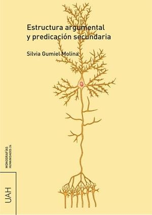ESTRUCTURA ARGUMENTAL Y PREDICACIÓN SECUNDARIA | 9788481387650 | GUMIEL MOLINA, SILVIA