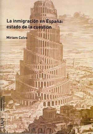 INMIGRACIÓN EN ESPAÑA, LA : ESTADO DE LA CUESTIÓN | 9788481388596 | CALVO, MIRIAM