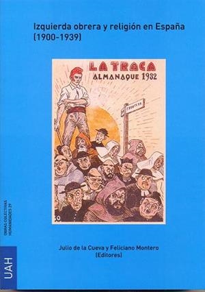 IZQUIERDA OBRERA Y RELIGIÓN EN ESPAÑA (1900-1939) | 9788481380248 | VARIOS AUTORES