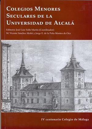 COLEGIOS MENORES SECULARES DE LA UNIVERSIDAD DE ALCALÁ | 9788481380507 | VARIOS AUTORES