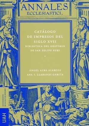 CATÁLOGO DE IMPRESOS DEL SIGLO  XVII | 9788481386950 | ALBA ALARCOS, ANGEL / LLARANDI GARCÍA, ANA