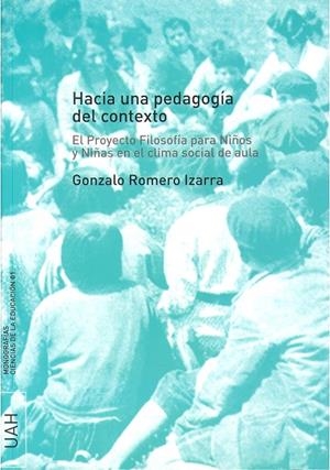 HACIA UNA PEDAGOGÍA DEL CONTEXTO | 9788481386462 | ROMERO IZARRA, GONZALO