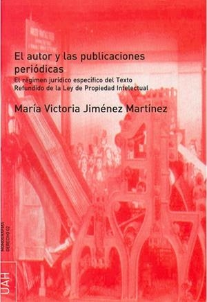 AUTOR Y LAS PUBLICACIONES PERIÓDICAS, EL | 9788481386554 | JIMÉNEZ MARTÍNEZ, MARÍA VICTORIA
