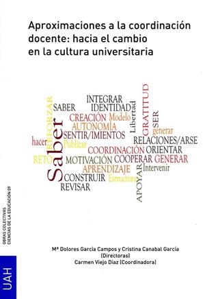 APROXIMACIONES A LA COORDINACIÓN DOCENTE: HACIA EL CAMBIO EN LA CULTURA UNIVERSITARIA | 9788481389524 | VARIOS AUTORES