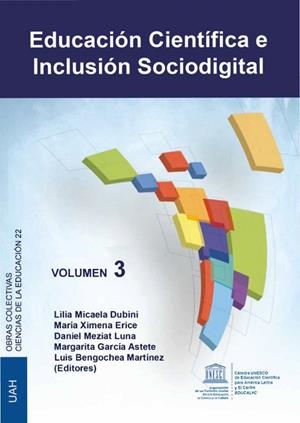 EDUCACIÓN CIENTÍFICA E INCLUSIÓN SOCIODIGITAL. VOLUMEN 3 | 9788416978229 | MEZIAT LUNA, DANIEL / BENGOCHEA MARTÍNEZ, LUIS