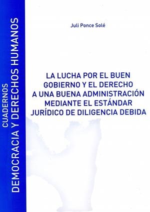 LUCHA POR EL BUEN GOBIERNO Y EL DERECHO A UNA BUENA ADMINISTRACIÓN, LA | 9788417729158 | PONCE SOLÉ, JULI