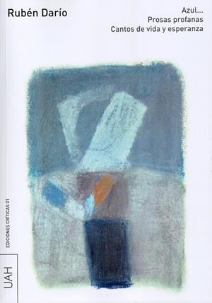 AZUL?, PROSAS PROFANAS CANTOS DE VIDA Y ESPERANZA | 9788481387872