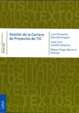 GESTIÓN DE LA CARTERA DE PROYECTOS DE TIC | 9788416133567 | DÍAZ DOMÍNGUEZ, LUIS FERNANDO