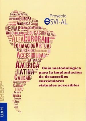 PROYECTO ESVI-AL: GUÍA METODOLÓGICA PARA LA IMPLANTACIÓN DE DESARROLLOS CURRICULARES VIRTUALES ACCESIBLES | 9788415834076 | VARIOS AUTORES