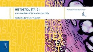 HISTOETIQUETA´21. ATLAS-GUÍA PRÁCTICA DE HISTOLOGÍA | 9788418254314 | MARTA GONZÁLEZ-SANTANDER