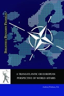 A TRANSATLANTIC OR EUROPEAN PERSPECTIVE OF WORLD AFFAIRS | 9788416978588