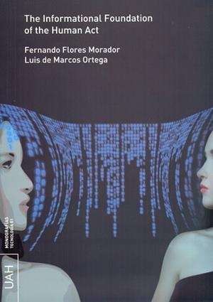 INFORMATIONAL FOUNDATION OF THE ACT, THE | 9788416978618 | FLORES MORADOR, FERNANDO / DE MARCOS ORTEGA, LUIS