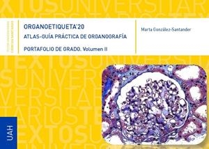 ORGANOETIQUETA´19. ATLAS-GUÍA PRÁCTICA DE ORGANOGRAFÍA | 9788417729233 | GONZÁLEZ-SANTANDER MARTINEZ, MARTA