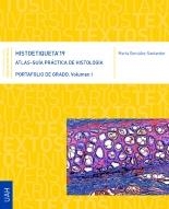 HISTOETIQUETA 19.  ATLAS-GUÍA PRÁCTICA DE HISTOLOGÍA | 9788417729080 | GONZÁLEZ-SANTANDER MARTINEZ, MARTA