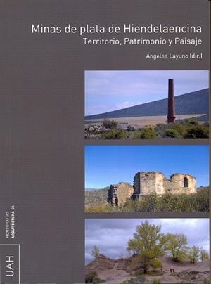 MINAS DE PLATA DE HIENDELAENCINA | 9788416133123 | VARIOS AUTORES