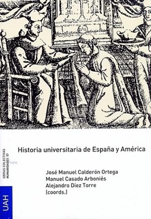 HISTORIA UNIVERSITARIA DE ESPAÑA Y AMÉRICA | 9788416978069